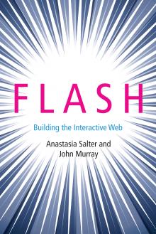Flash: Building the Interactive Web